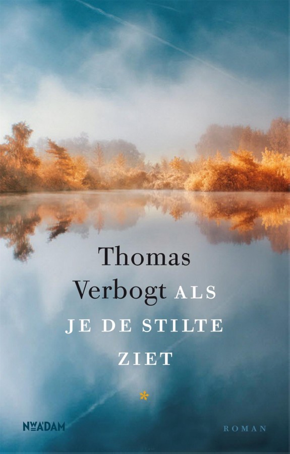 Boekbespreking Als je de stilte ziet van Thomas Verbogt door Bewust Delft Boekenclub