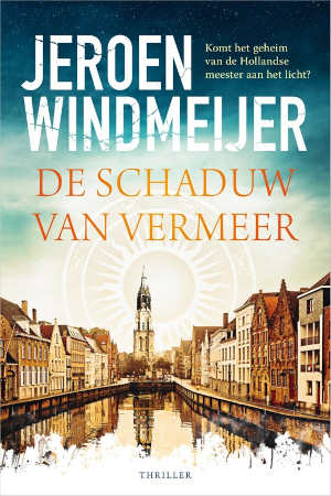 Boekbespreking De schaduw van Vermeer van Jeroen Windmeijer door Bewust Delft Boekenclub